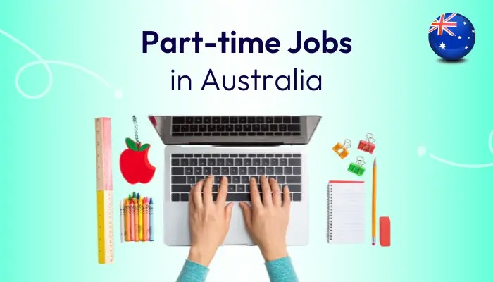 b2ap3_large_part-time-jobs-in-australia-53425cde4ddf9160b51b5a20847c213b 5 Most Important Things about Study in Australia for International Students - AECC Global